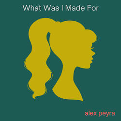 What Was I Made For (from "Barbie")