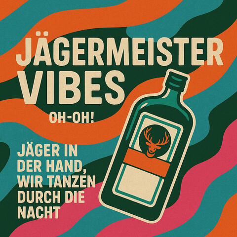 Jägermeister Vibes