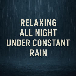Relaxing All Night with Night Rain