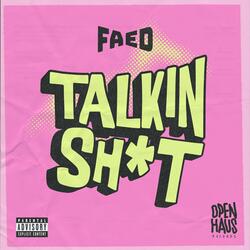 TALKIN SHIT