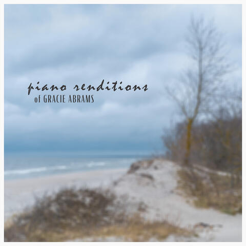 Piano Renditions of Gracie Abrams