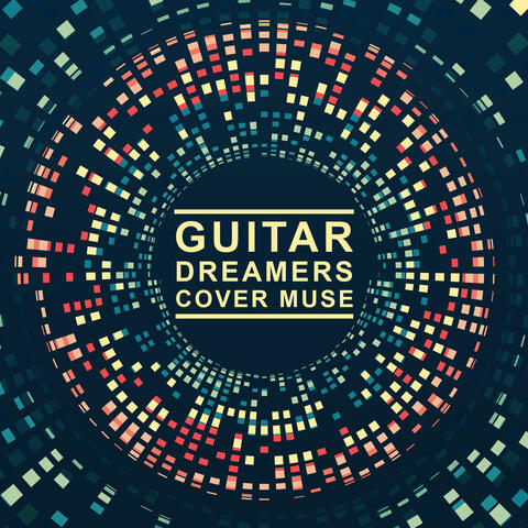 Guitar Dreamers Cover Muse