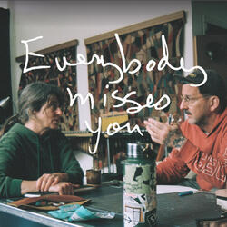 Everybody Misses You