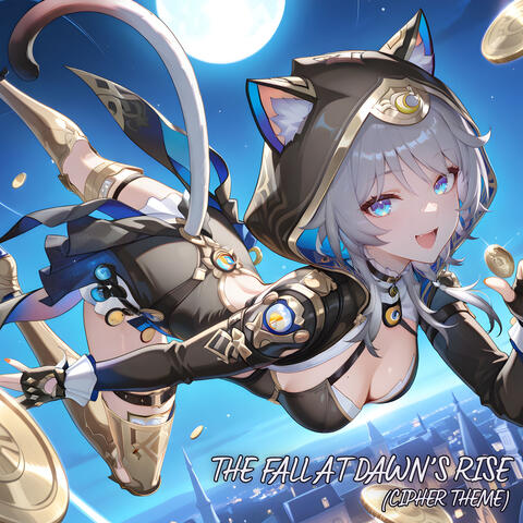 The Fall at Dawn's Rise (Cipher Theme)