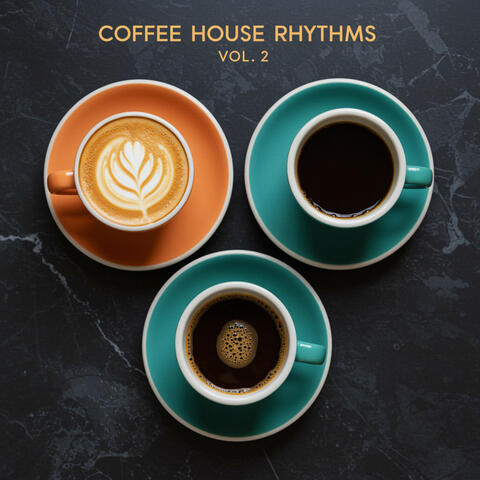 Coffee House Rhythms Vol. 2