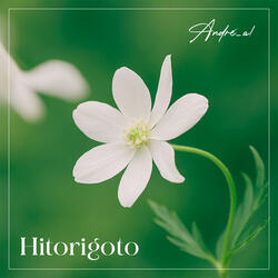 Hitorigoto (From "The Apothecary Diaries")