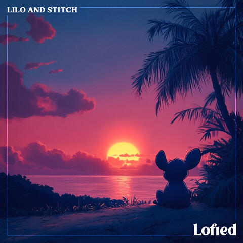 Lilo & Stitch Lofi