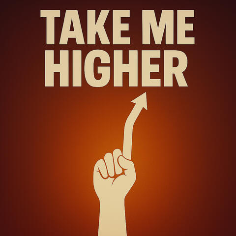 Take Me Higher