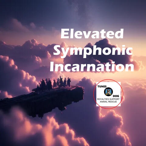 Elevated Symphonic Incarnation
