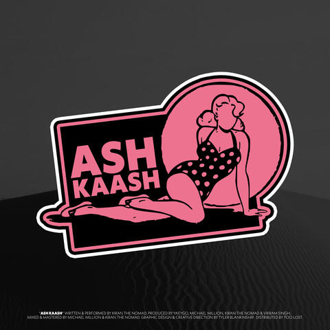 ASH KAASH