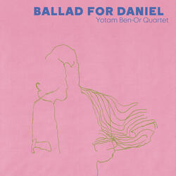 Ballad for Daniel