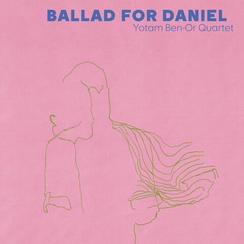 Ballad for Daniel