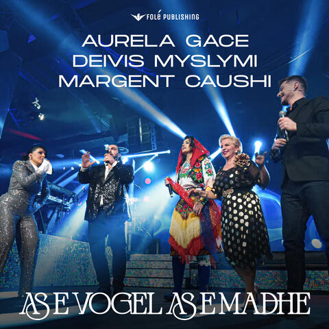 AS E VOGËL AS E MADHE
