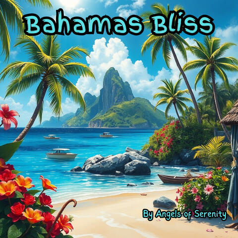 Bahamas Bliss
