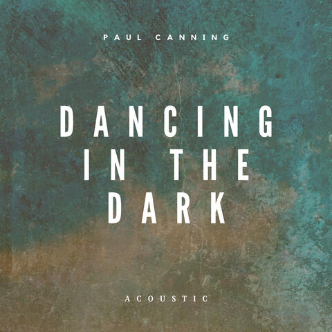 Dancing In the Dark