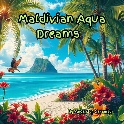 Maldivian Aqua Dreams