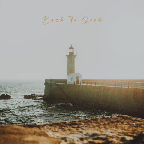 BACK TO GOOD
