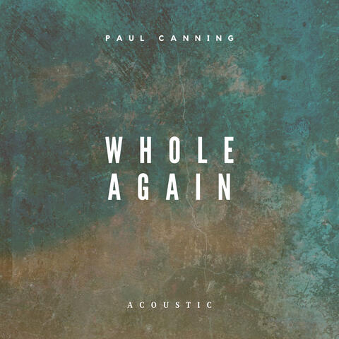 Whole Again