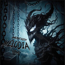 Montagem Melodia Letal