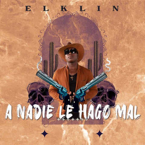 A Nadie le Hago Mal