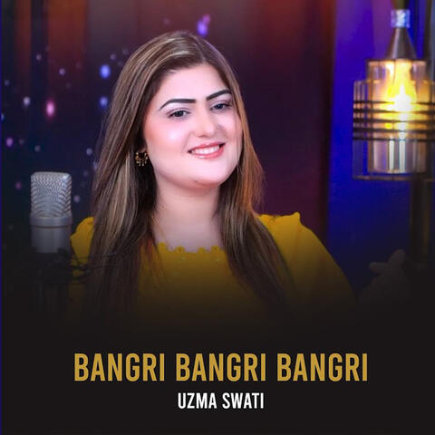 Bangri Bangri Bangri