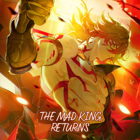 The Mad King Returns