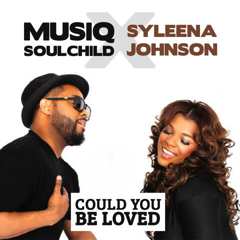 Could You Be Love