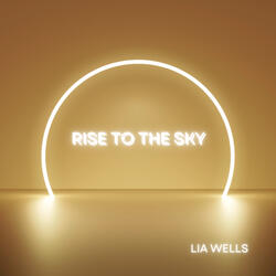 Rise to the Sky