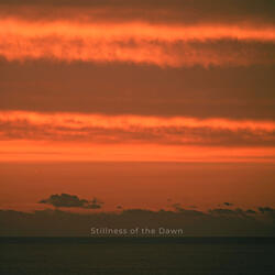 Stillness of the Dawn