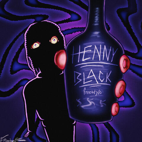 Henny Black Freestyle
