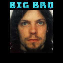 Big Bro