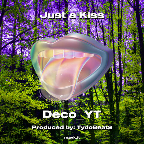 Just a Kiss