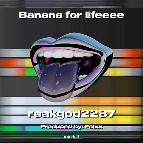 Banana for lifeeee