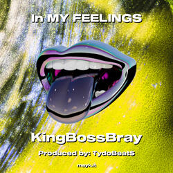 In MY FEELINGS