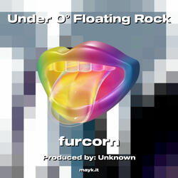 Under 0° Floating Rock