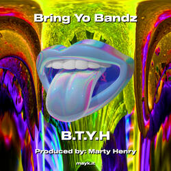 Bring Yo Bandz