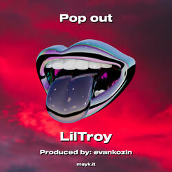 Pop out