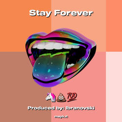 Stay Forever