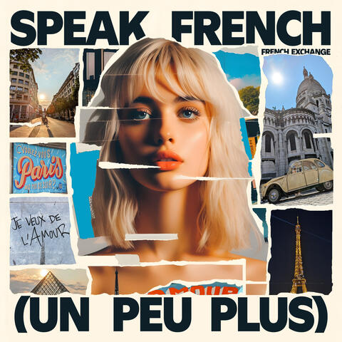 Speak French (Un Peu Plus)