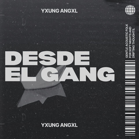 Desde el Gang Vol.1