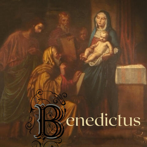Benedictus - Canticle of Zechariah