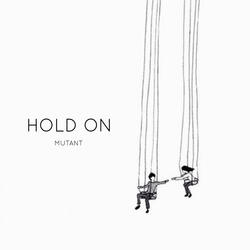 Hold On