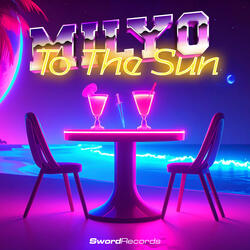 To The Sun