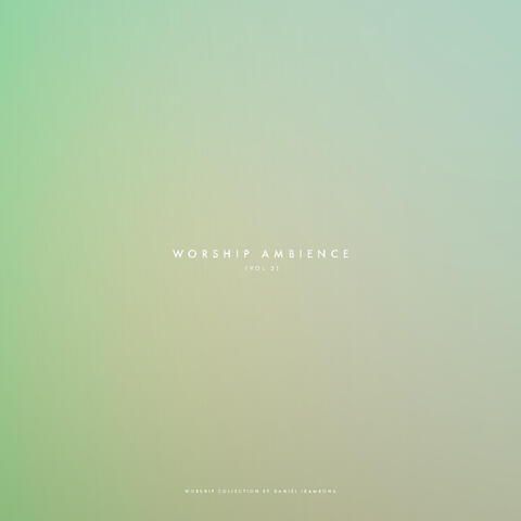 Worship Ambience, Vol 3