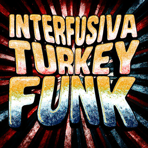INTERFUSIVA TURKEY FUNK, Vol. 1