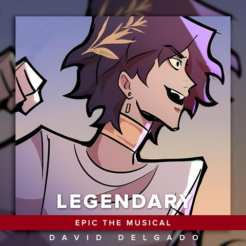Legendary - EPIC: The Musical