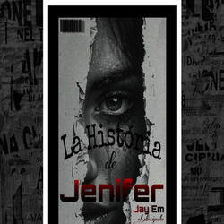 La Historia De Jenifer