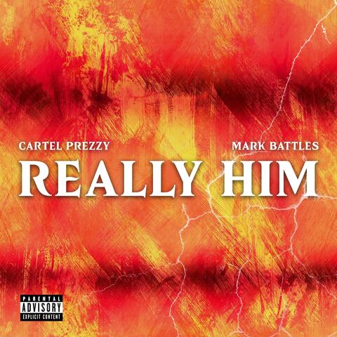 Really Him