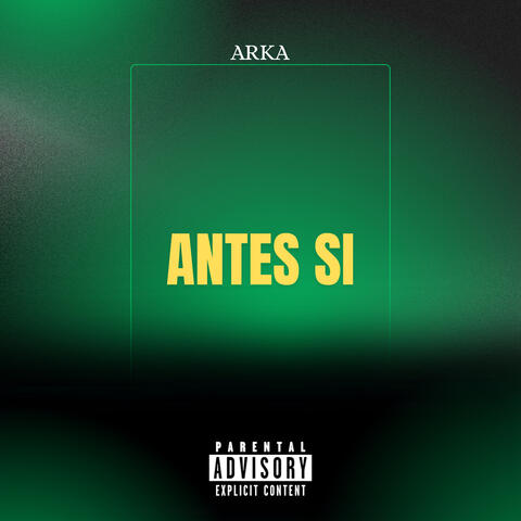 Antes si
