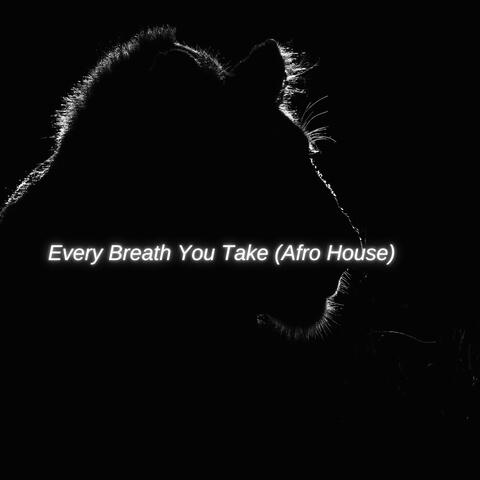 Every Breath You Take